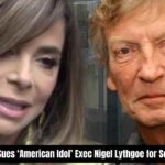 Paula Abdul Sues ‘American Idol’ Exec Nigel Lythgoe for Sexual Assault